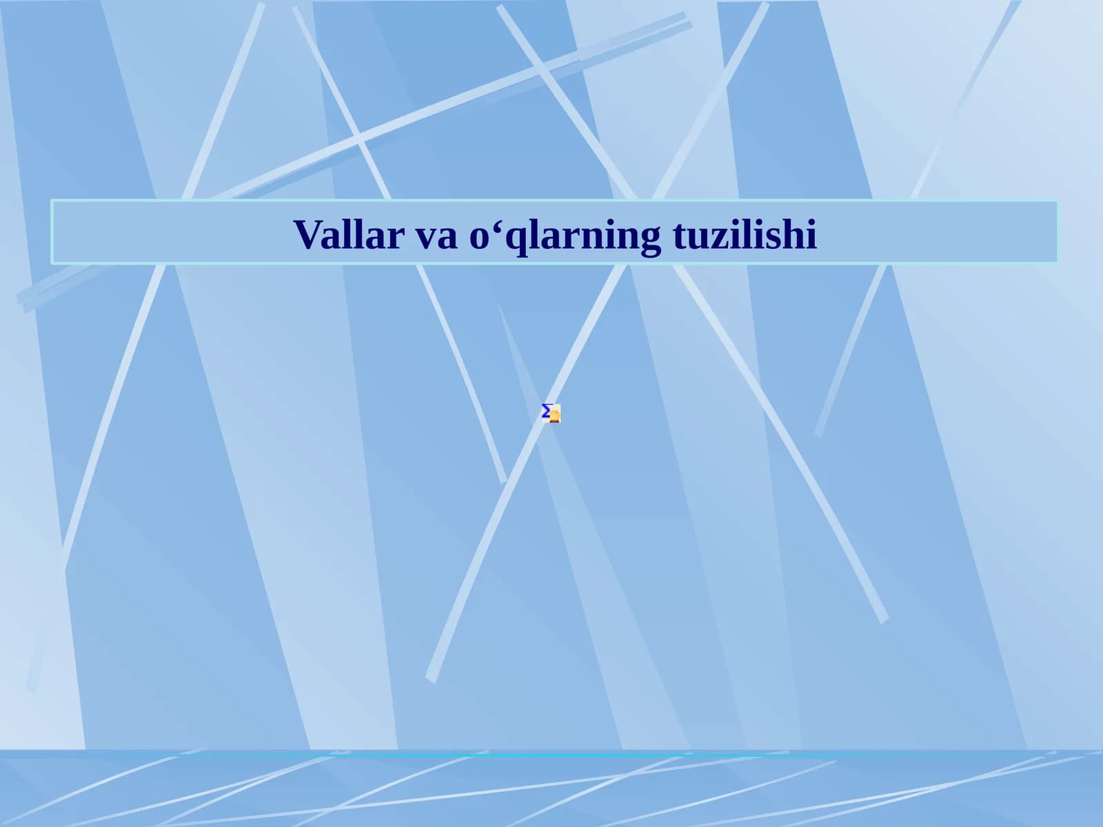 Vallar va o‘qlarning tuzilishi