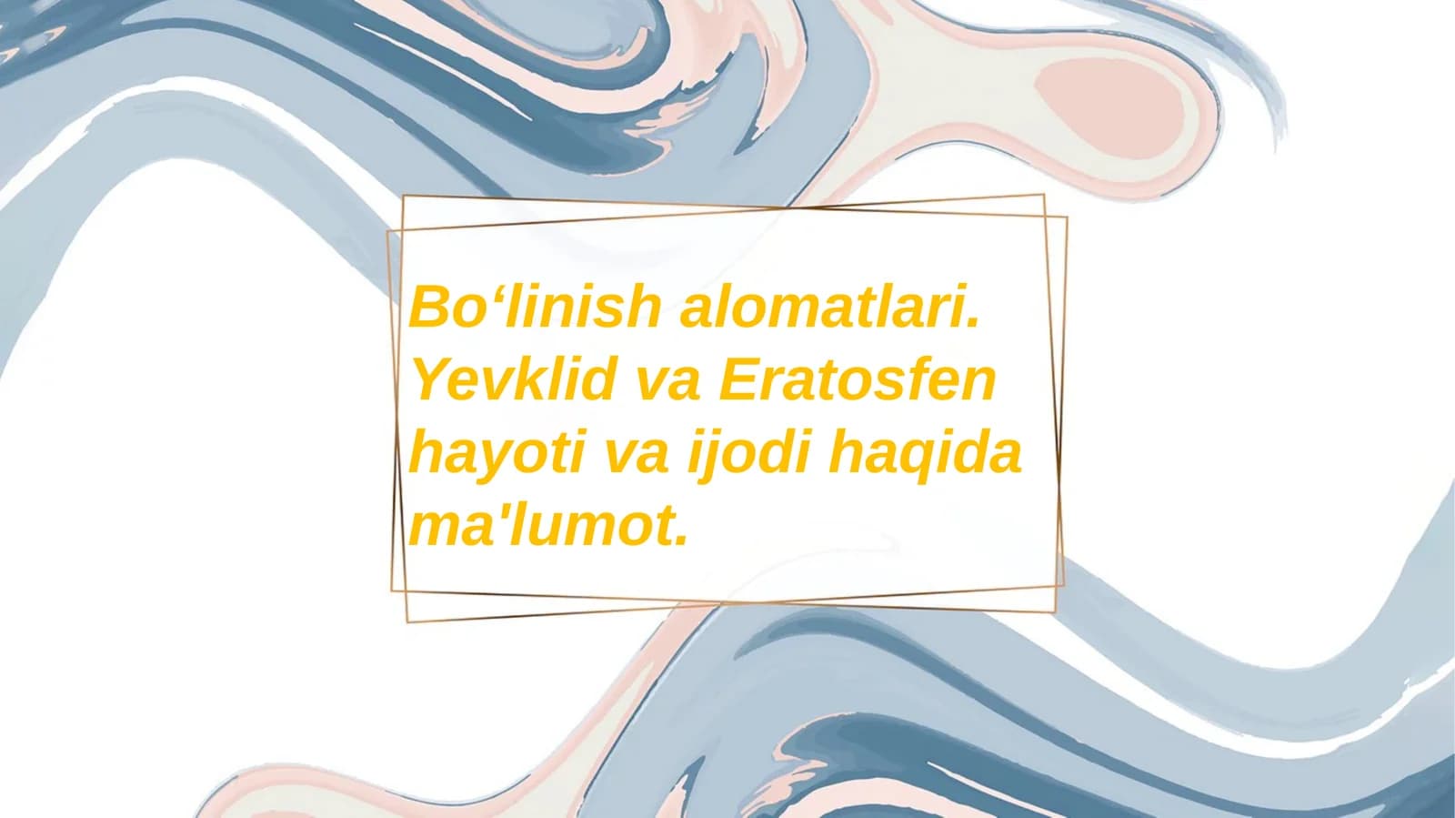 Bo‘linish alomatlari va jiddiy ma'lumot