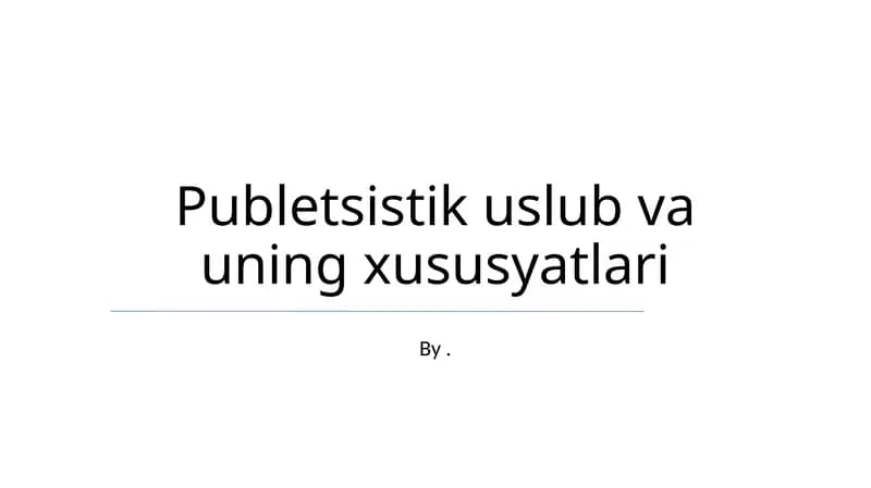 Publetsistik uslub va uning xususyatlari