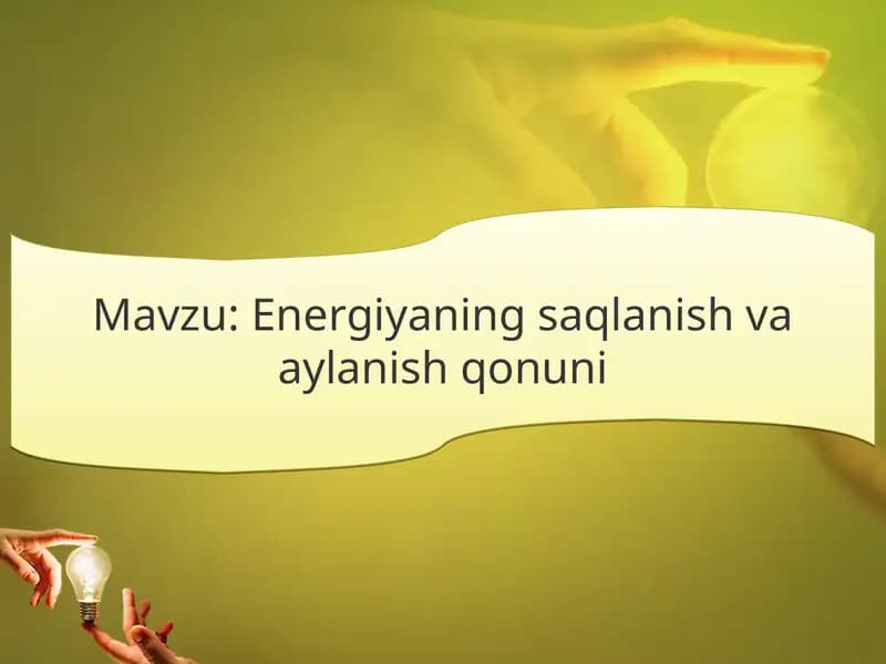 Energiyaning saqlanish va aylanish qonuni