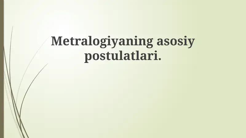 Metrologiyaning asosiy postulatlari