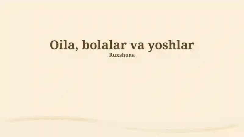 Oiladagi muloqot madaniyati