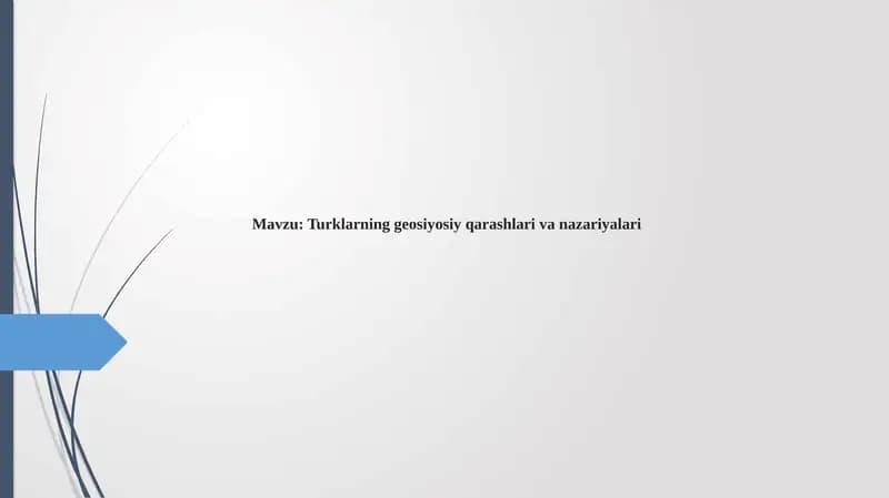 Turklarning geosiyosiy qarashlari va nazariyalari