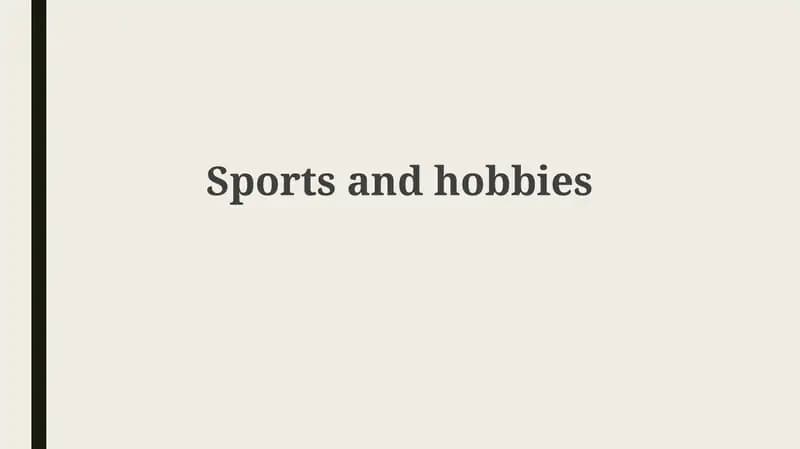 Defining Sports and Hobbies: A World of Activities