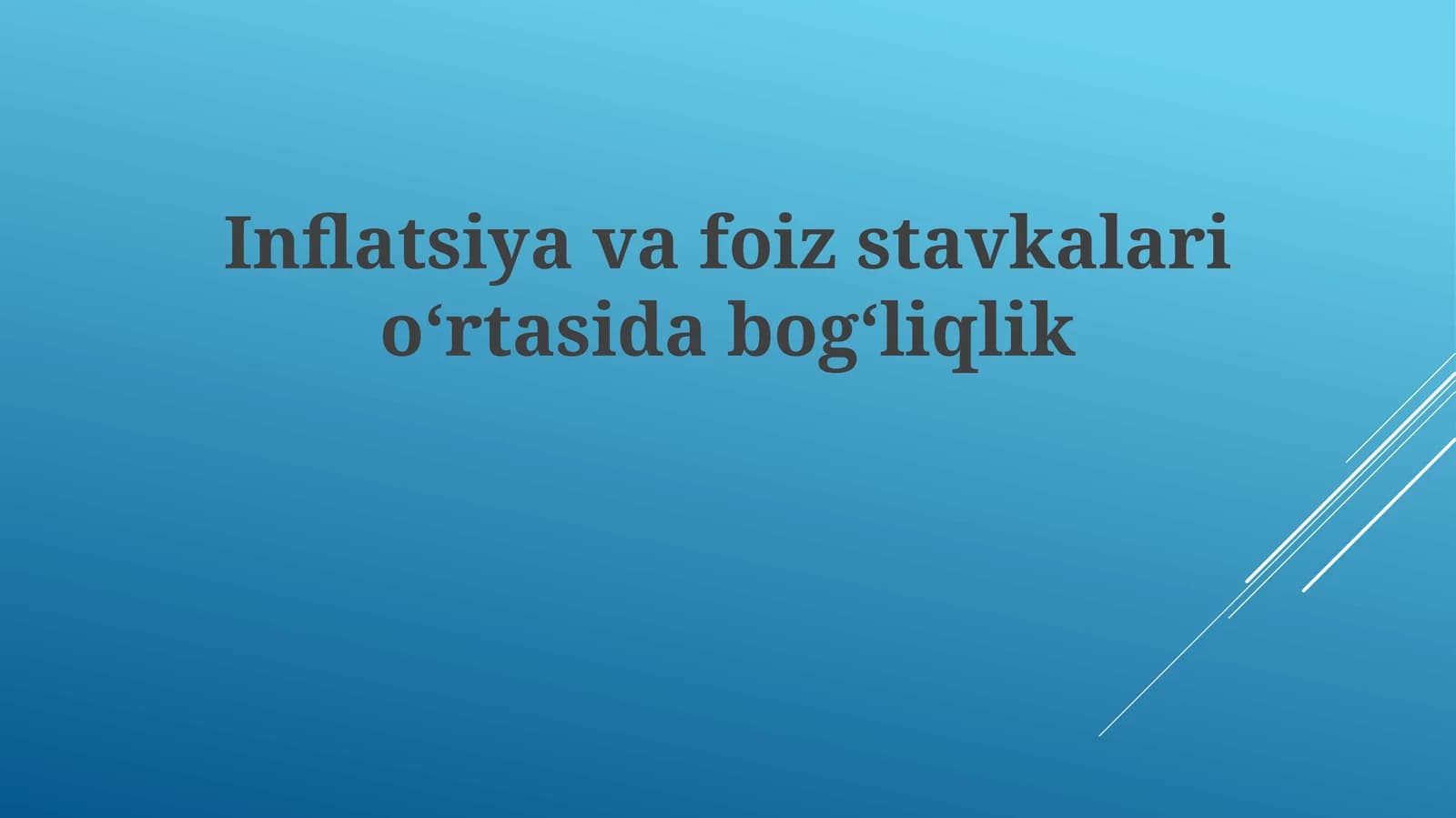 Inflatsiyavafoizstavkalarioʻrtasidabogʻliqlik