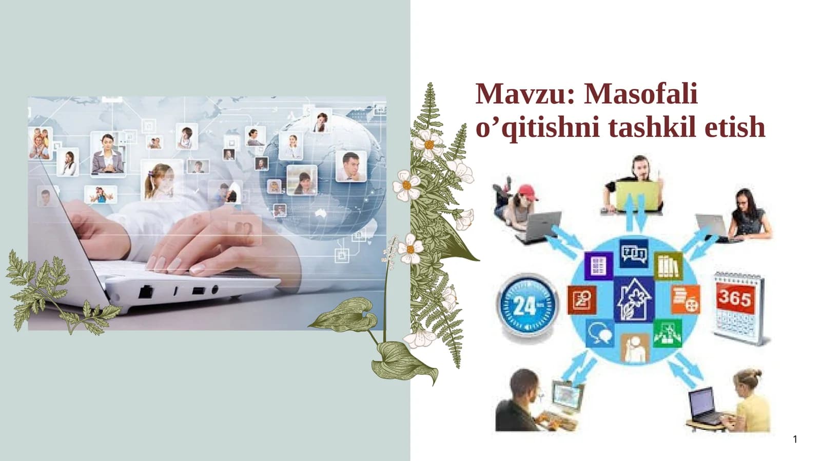 Masofali o’qitishni tashkil etish