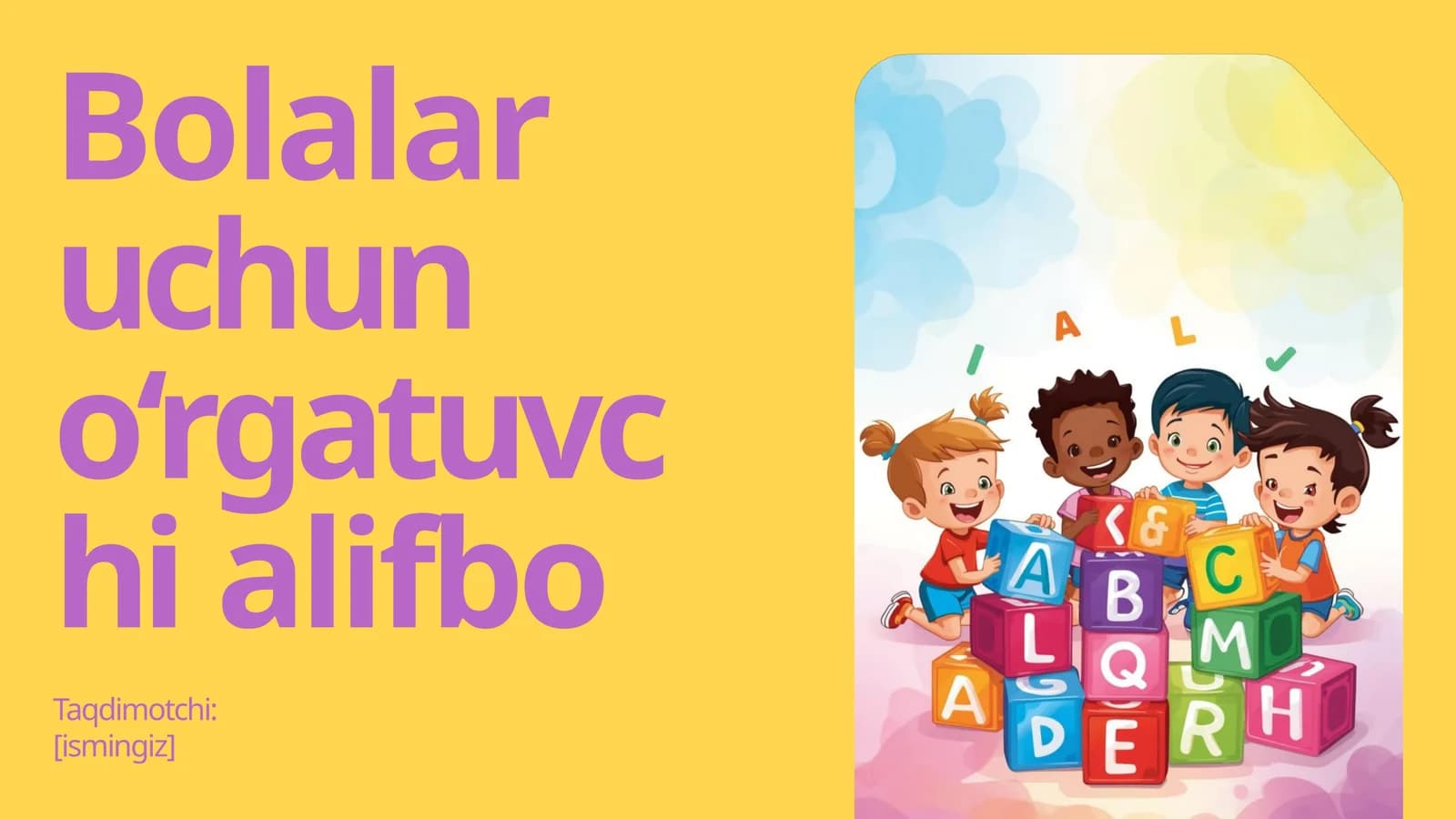 Bolalar uchun o‘rgatuvchi alifbo
