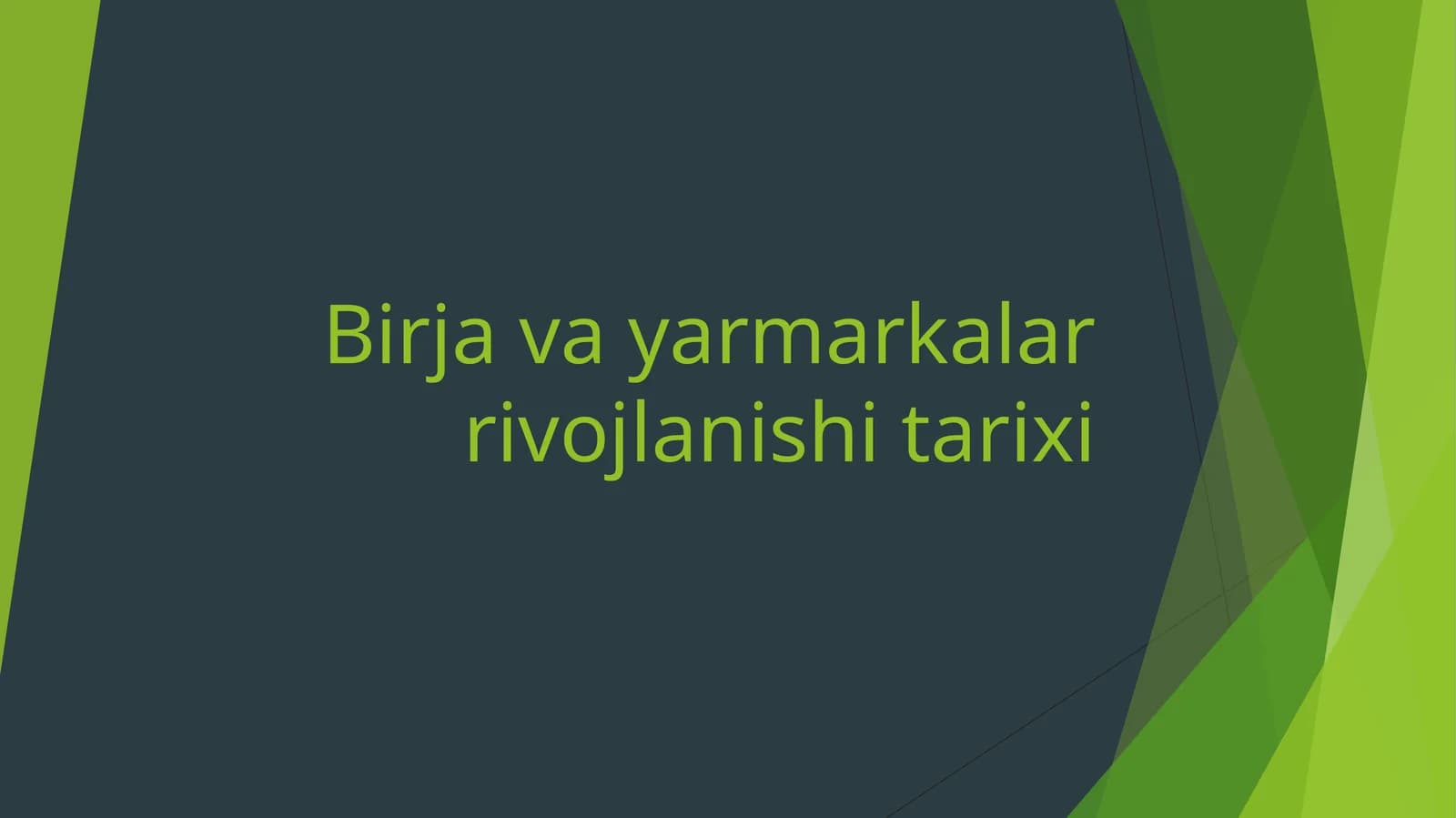 Birja va yarmarkalar rivоjlanishi tarixi