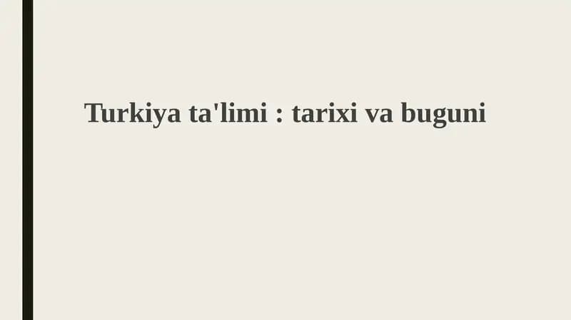 Turkiyata'limi:tarixivabuguni