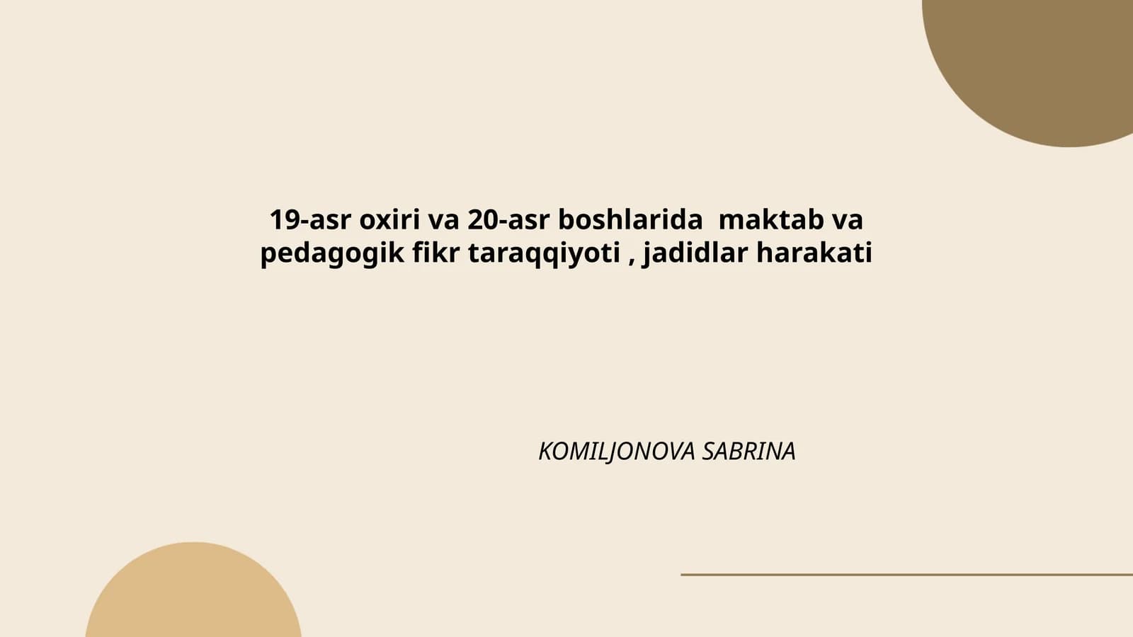 19-asr oxiri va 20-asr boshlarida maktab va pedagogik fikr taraqqiyoti, jadidlar harakati