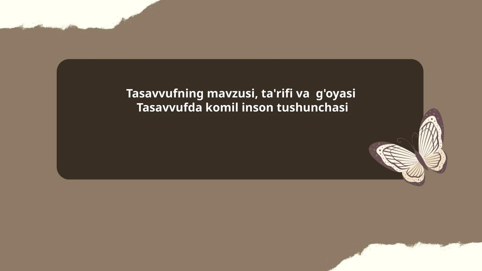 Tasavvufning mavzusi, ta'rifi va g'oyasi