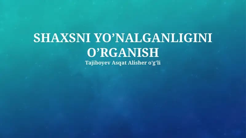 Shaxsiy yo'nalashni o'rganish