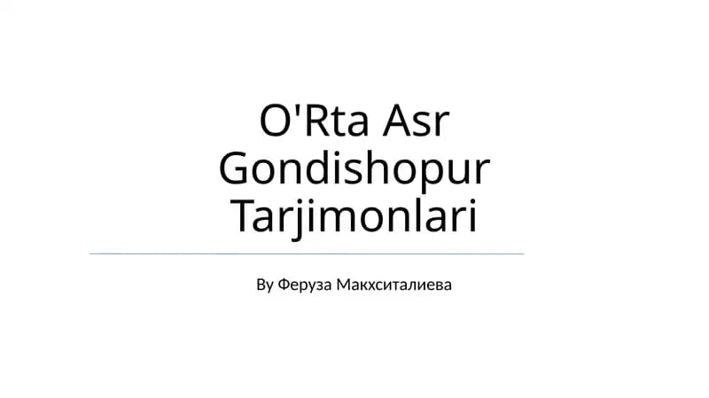 O'Rta Asr Gondishopur Tarjimonlari
