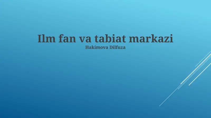 Ilm fan va tabiat markazi