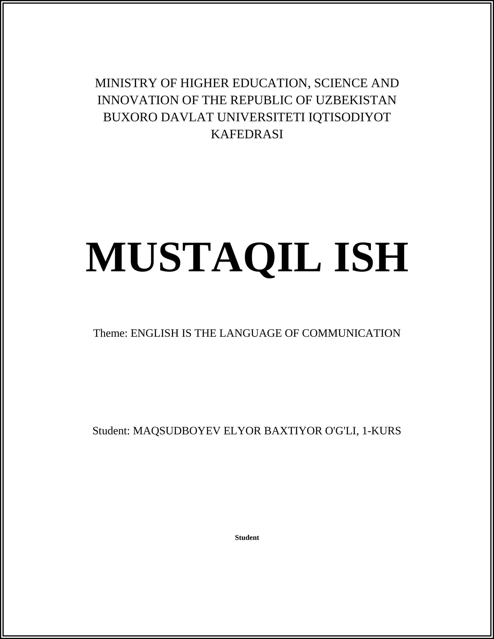 ENGLISH IS THE LANGUAGE OF COMMUNICATION