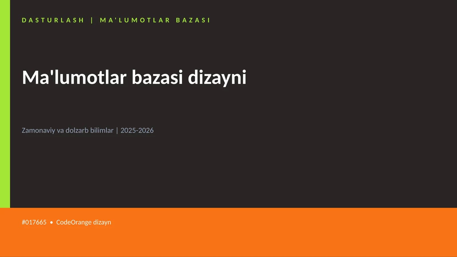 DASTURLASH | MA'LUMOTLAR BAZASI