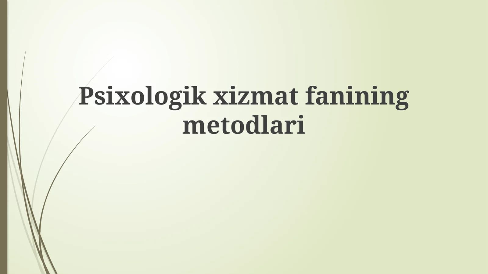 Psixologik xizmatning metodlari