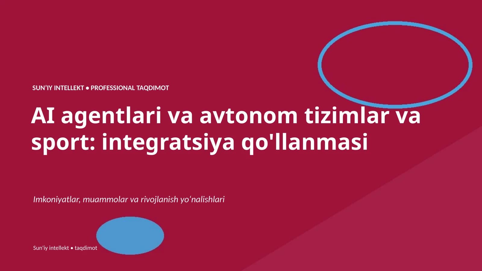 SUNʼIY INTELLEKT • PROFESSIONAL TAQDIMOT