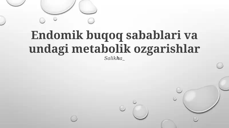 Endomik buqoq sabablari va undagi metabolik ozgarishlar