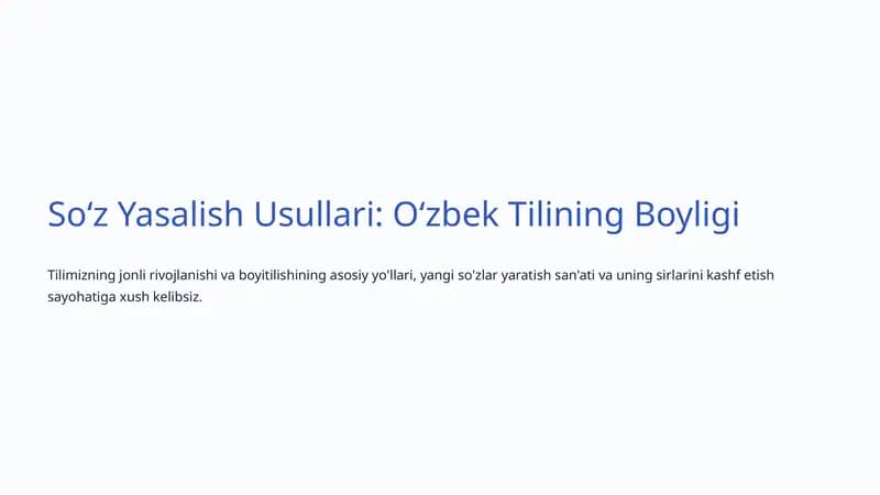 Soʻz Yasalish Usullari