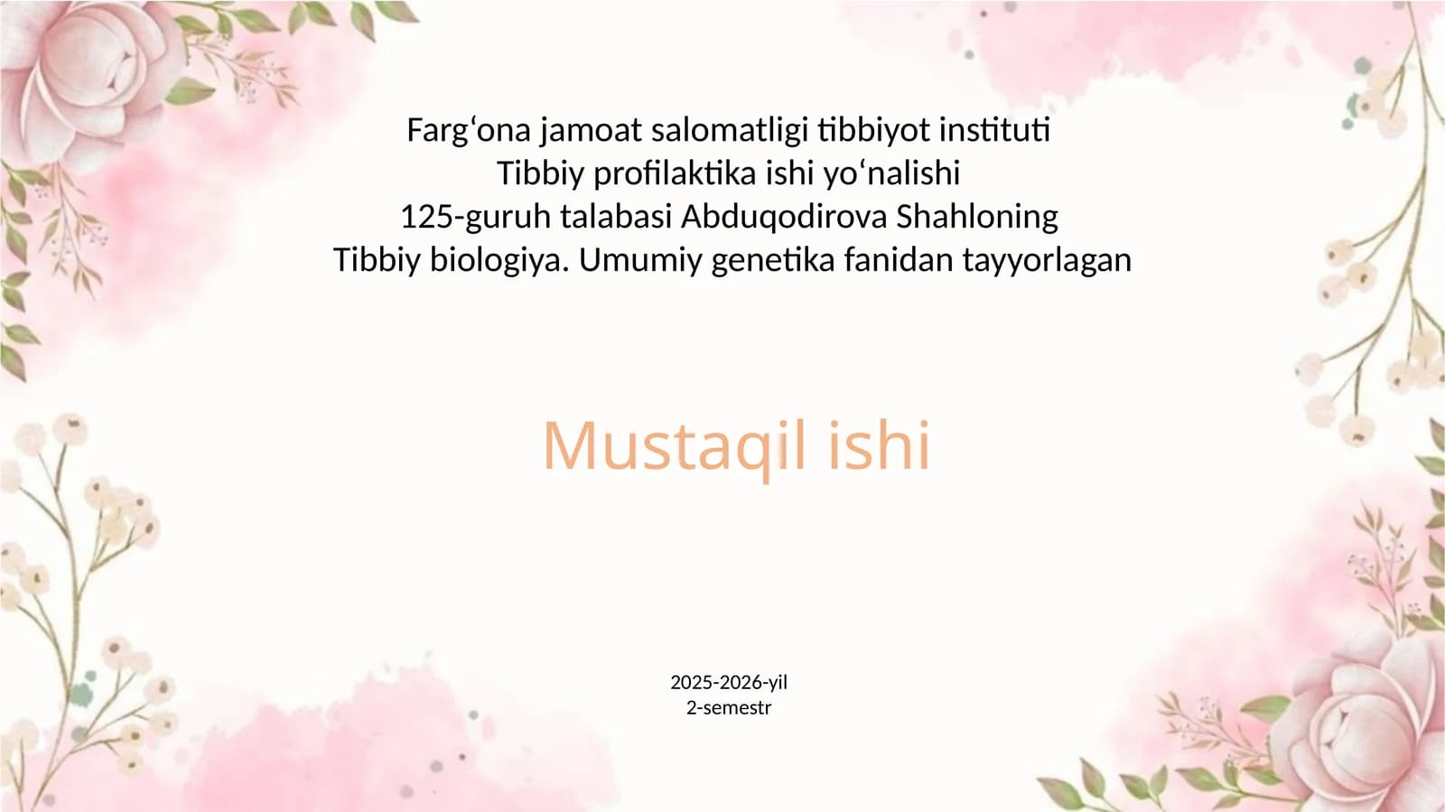 Tibbiy biologiya. Umumiy genetika