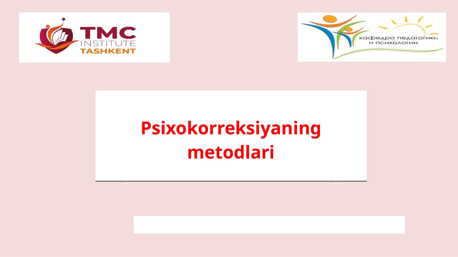 Psixokorreksiyaning metodlari