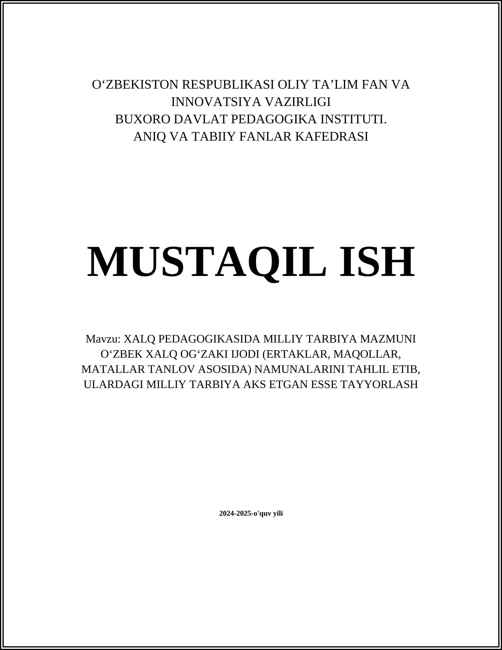 XALQ PEDAGOGIKASIDA MILLIY TARBIYA MAZMUNI