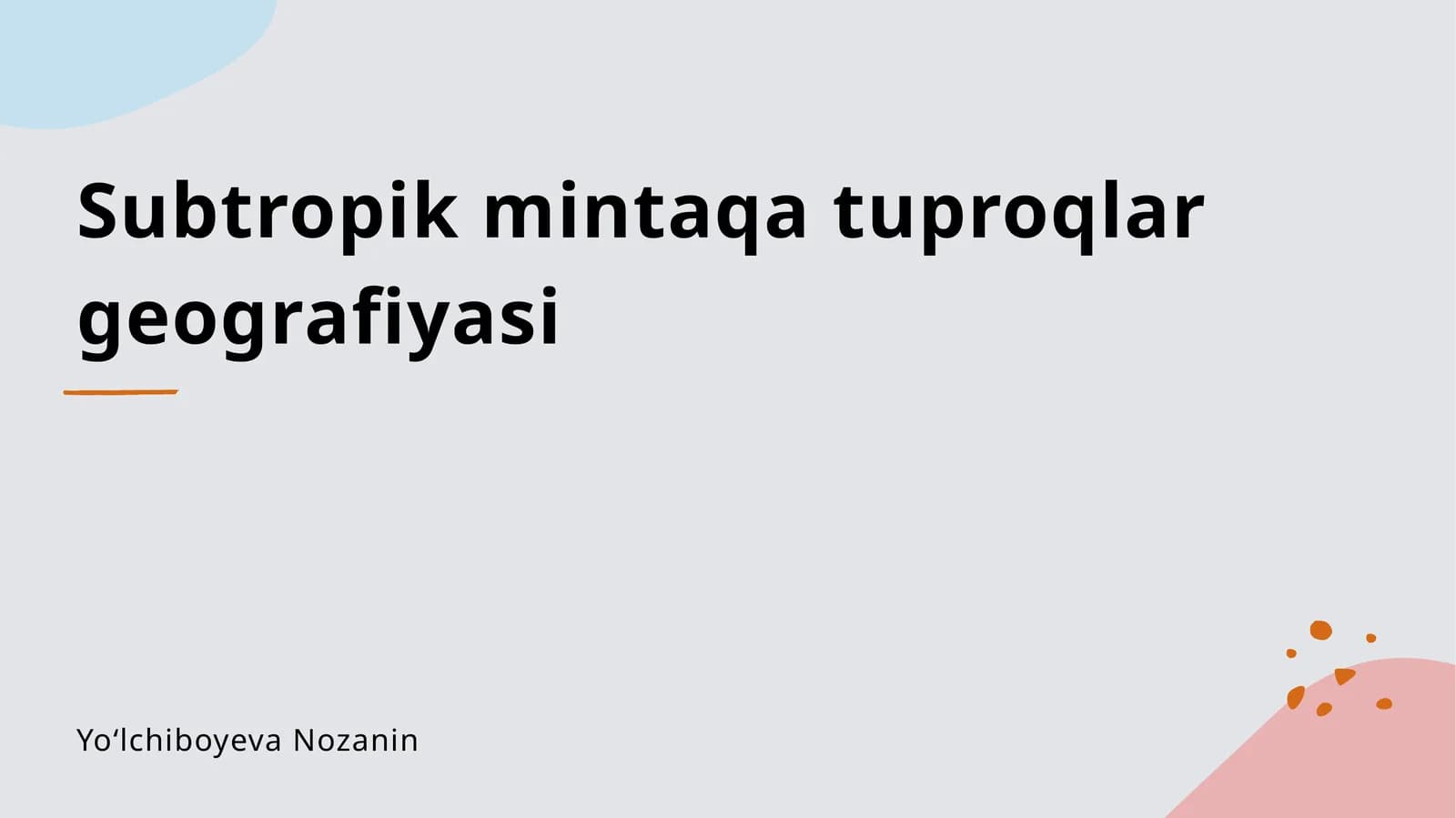 Subtropik mintaqa tuproqlar geografiyasi