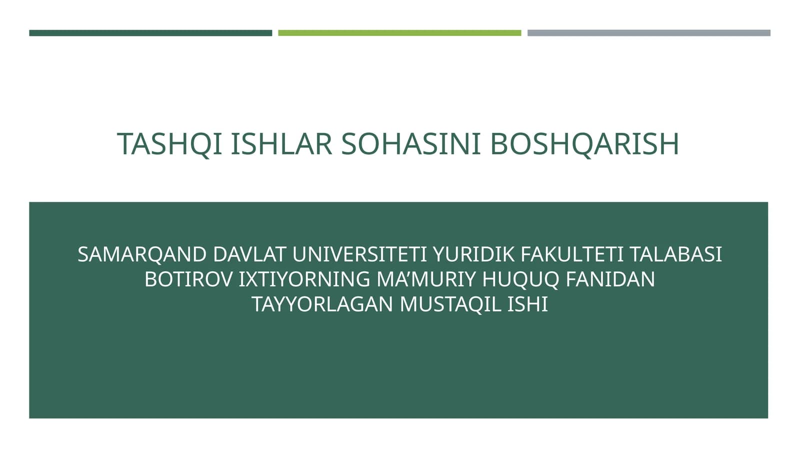 TASHQI ISHLAR SOHASINI BOSHQARISH
