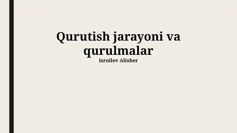 Qurutish jarayoni va qurulmalar