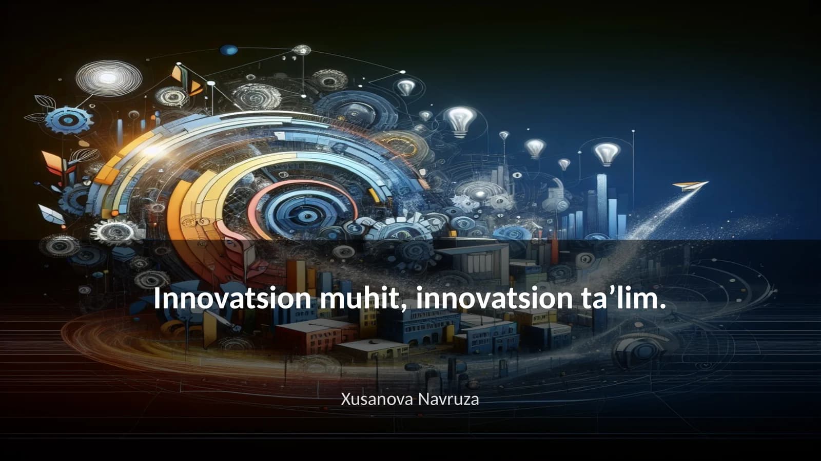 Innovatsion muhit, innovatsion ta’lim