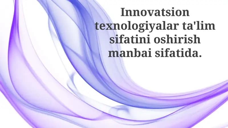 Innovatsion texnologiyalar ta'limda
