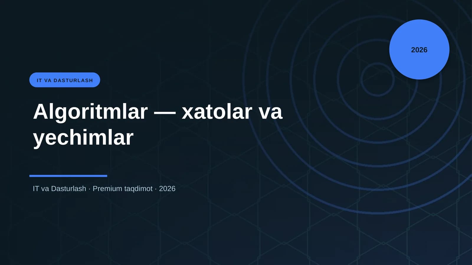 Algoritmlar — xatolar va yechimlar