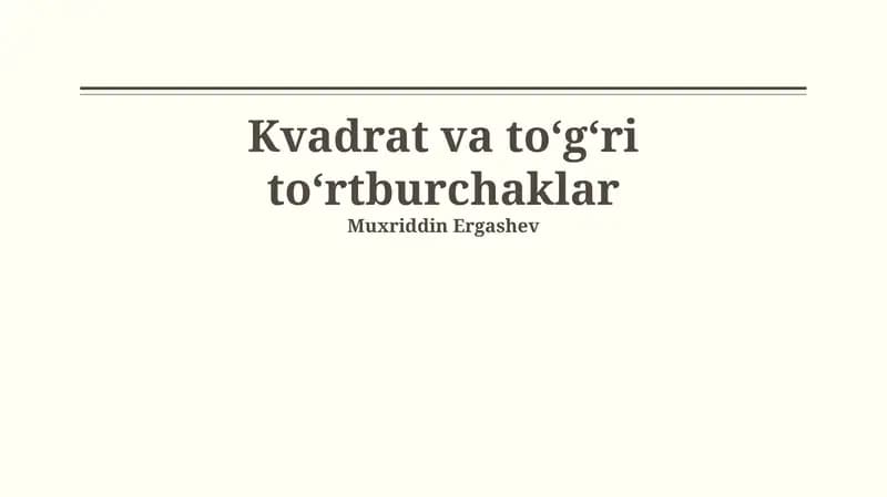 Kvadrat va To'rtburchak Ta'riflari