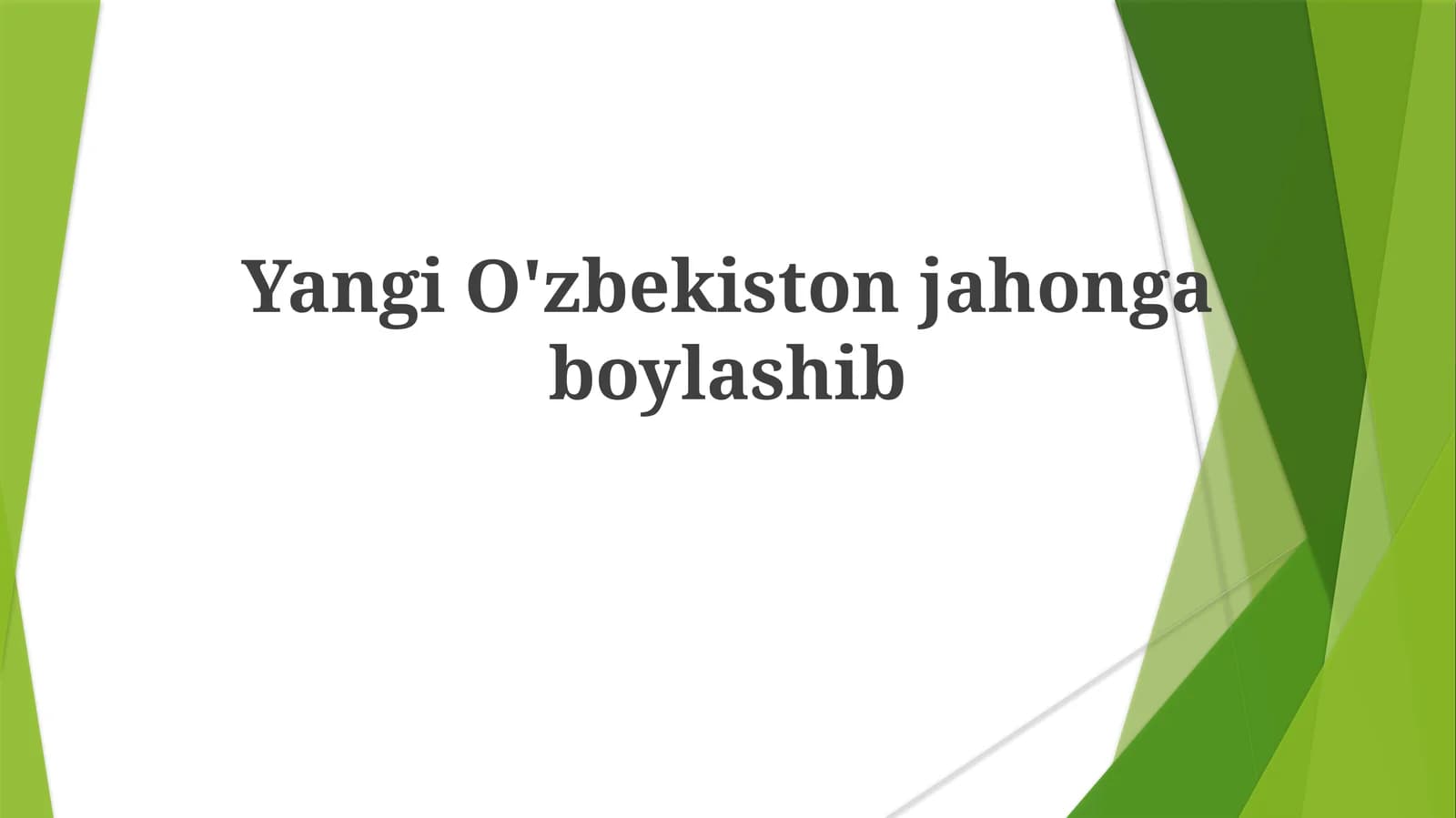 Yangi O'zbekiston jahongaboylashishi