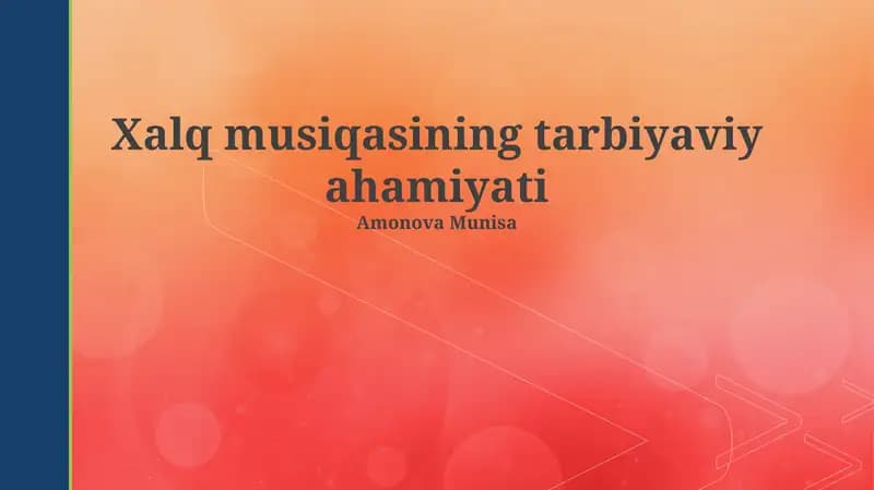 Xalq musiqasining tarbiyaviy ahamiyati