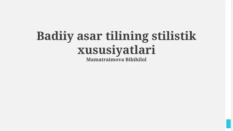 Badiiy asar tilining stilistik xususiyatlari