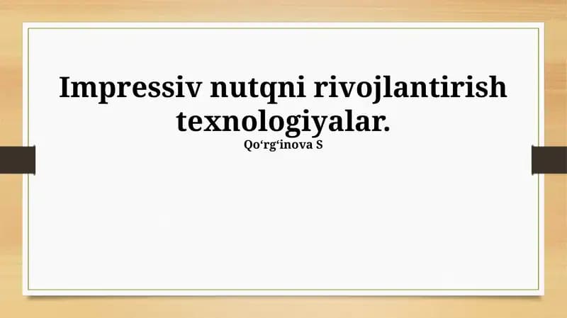 Nutqni rivojlantirish texnologiyalari