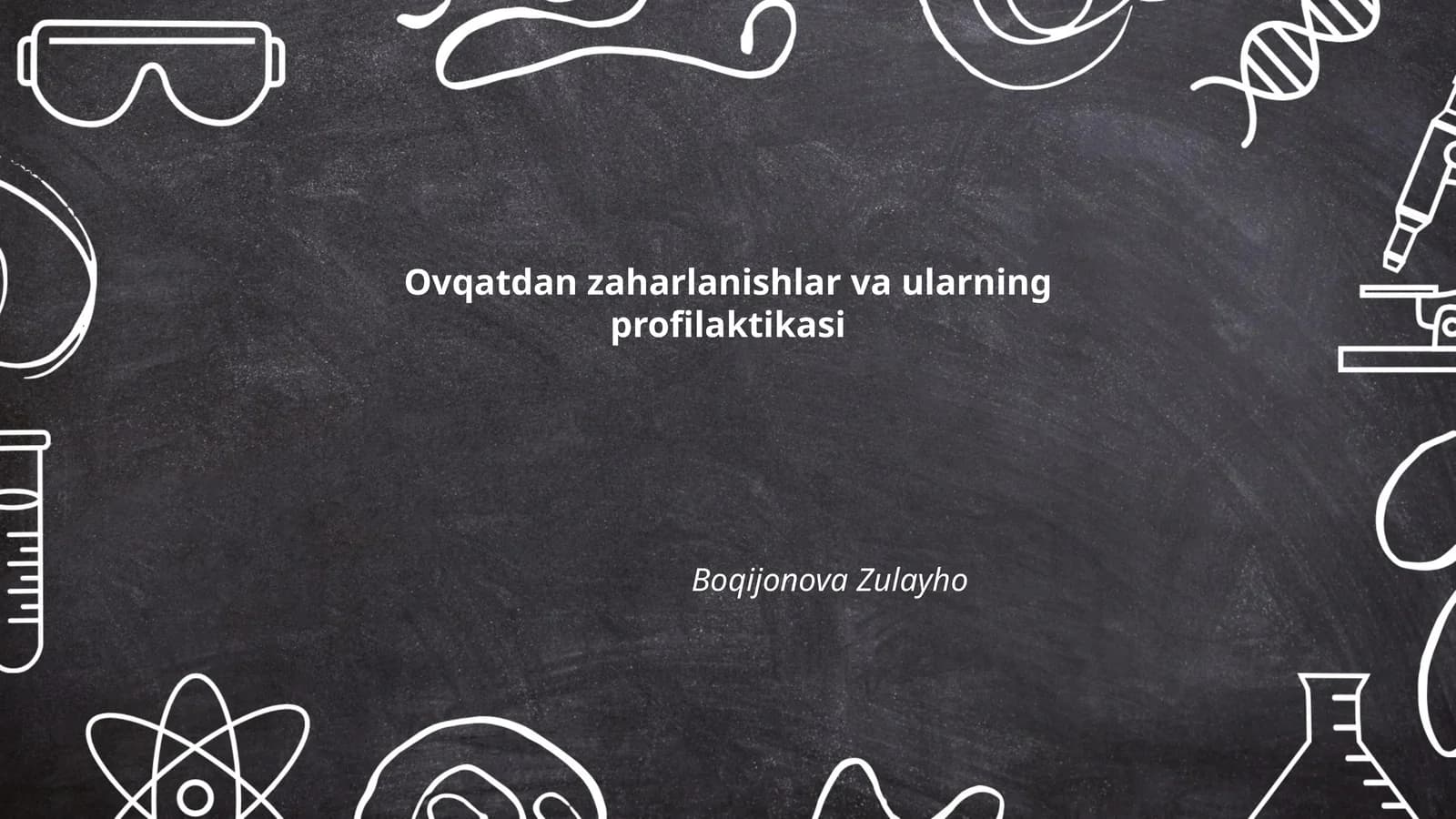 Ovqatdan zaharlanishlar va ularning profilaktikasi