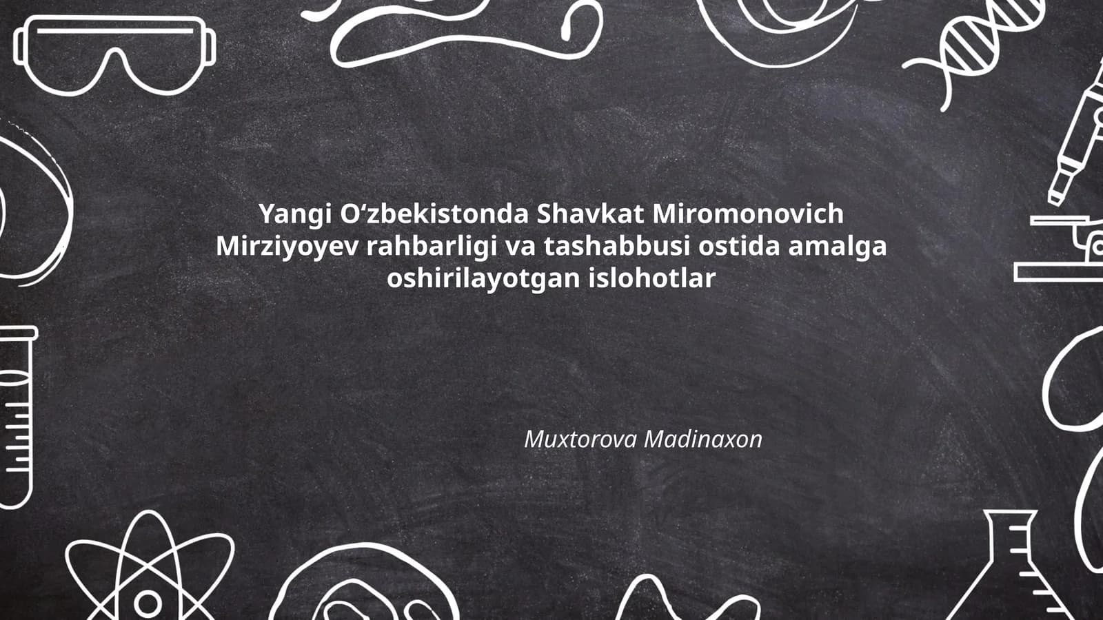Muxtorova Madinaxon