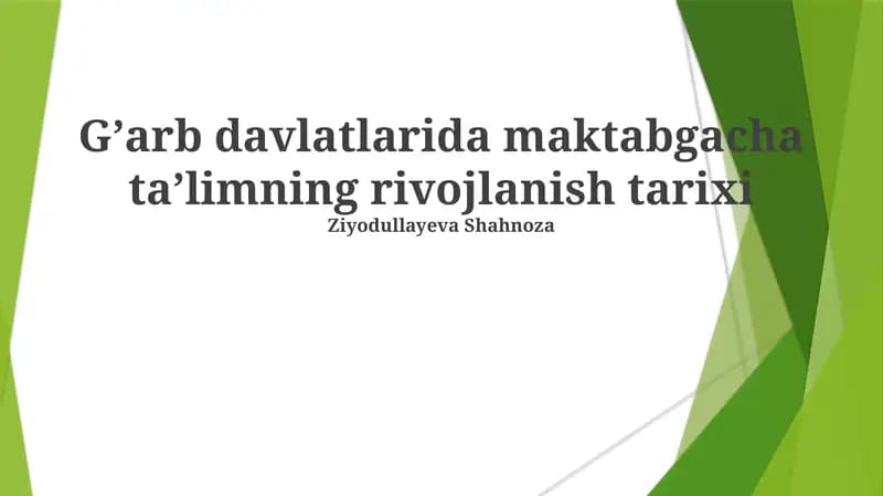 Gʼarb davlatlarida maktabgacha taʼlimning rivojlanish tarixi