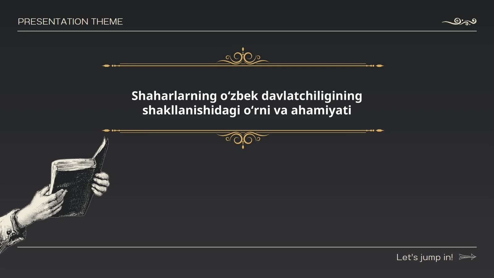 Shaharlarning oʻzbek davlatchiligining shakllanishidagi oʻrni va ahamiyati
