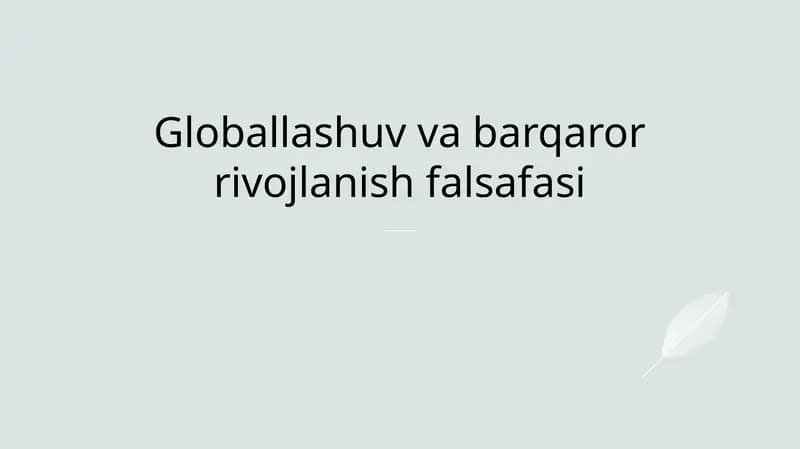Globallashuv va barqaror rivojlanish falsafasi