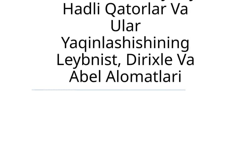 Musbat Hadli Qatorlar Va Ularning Yaqinlashish Alomatlari