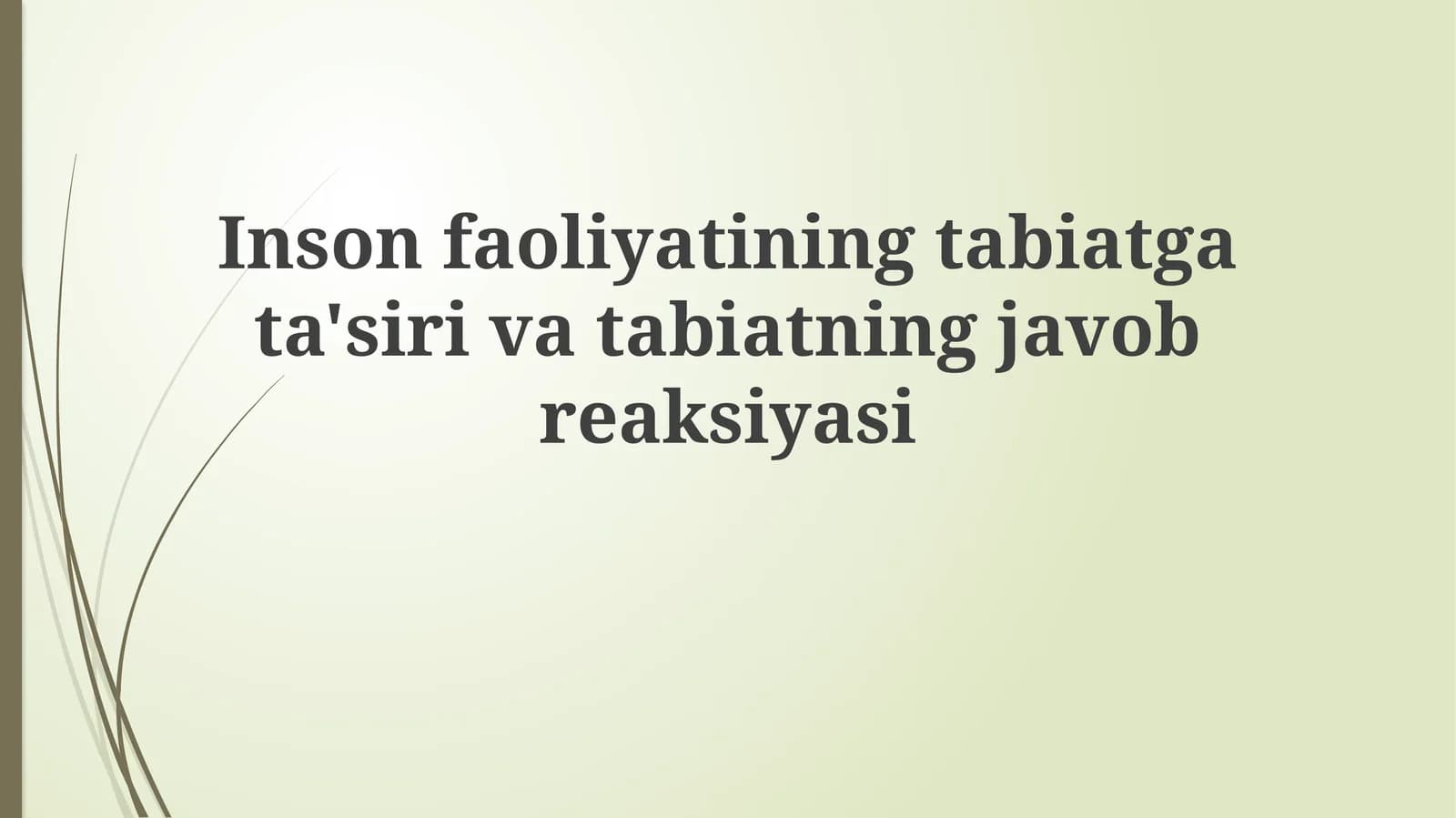 Inson faoliyatining tabiatga ta'siri