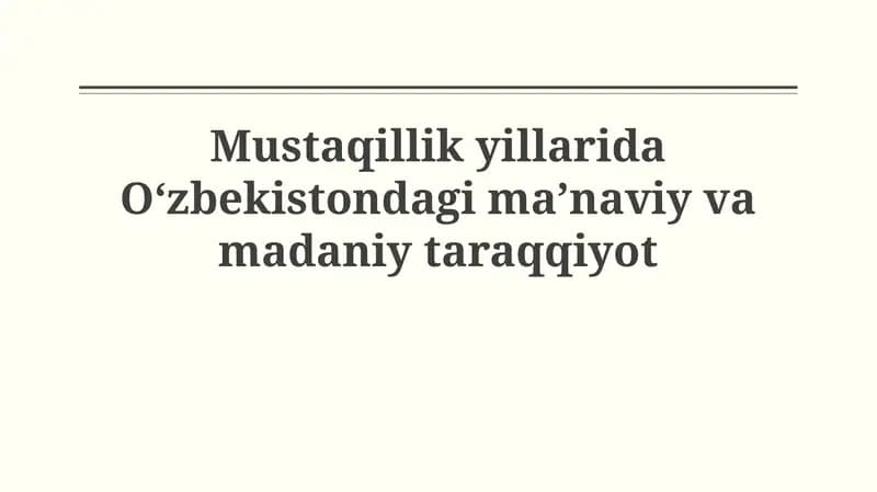 Mustaqillik yillarida O‘zbekistondagi ma’naviy vamadanii