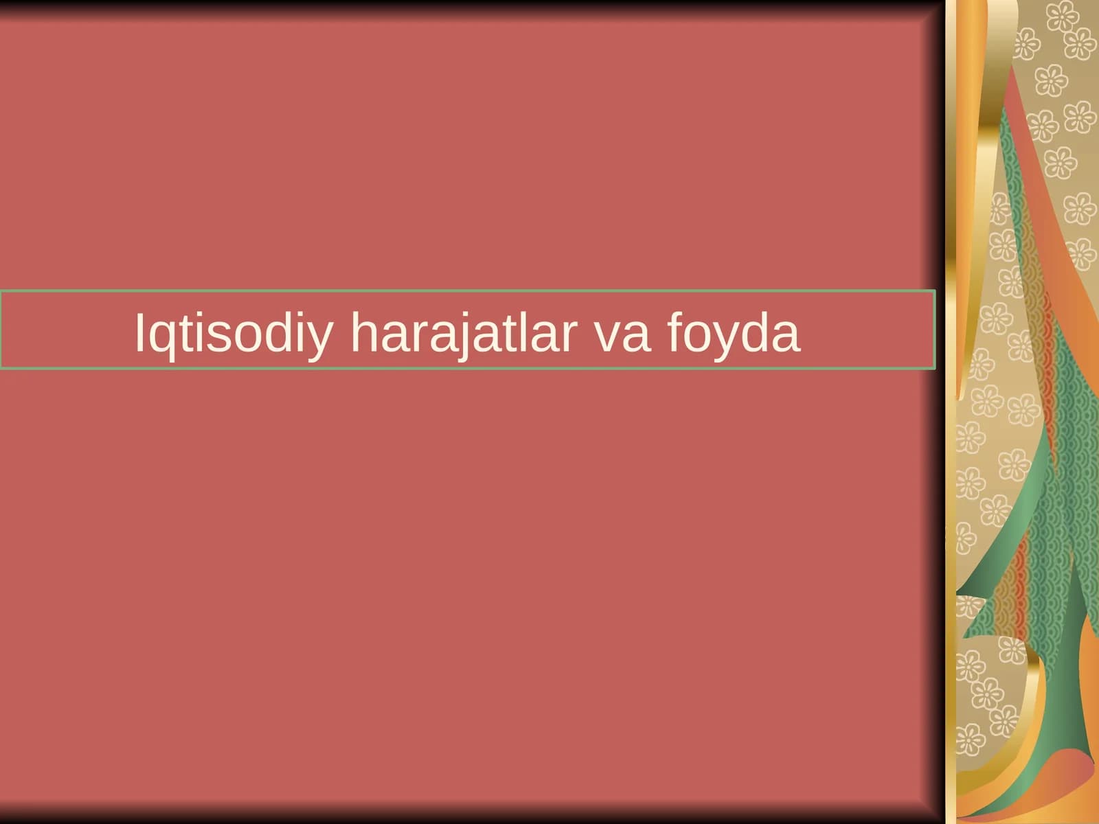 Iqtisodiy harajatlar va foyda