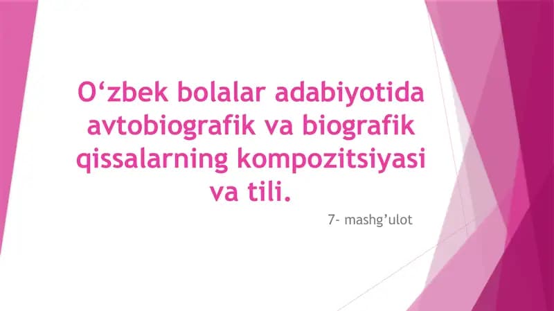 Avtobiografik va biografik qissalar