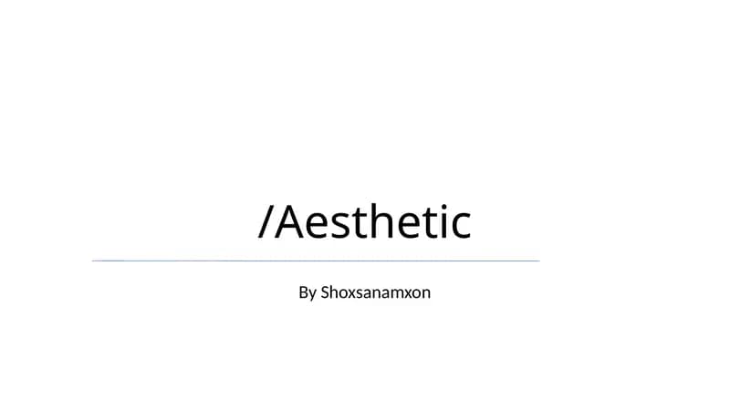 Aesthetic