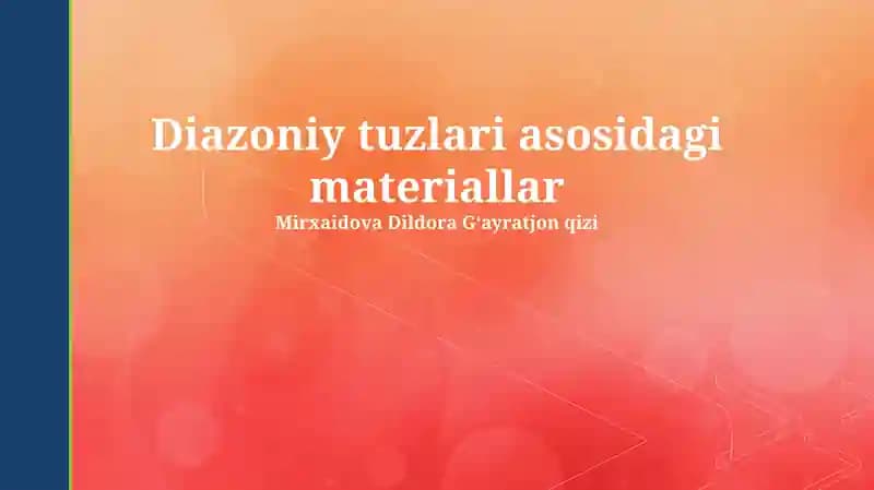 Diazoniy tuzlari asosidagi materiallar